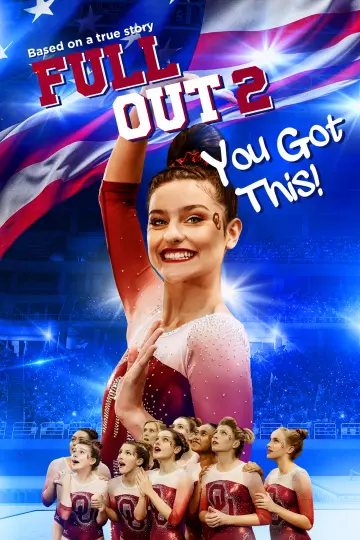 Full Out 2: You Got This!  [HDRIP] - FRENCH