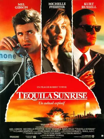 Tequila Sunrise  [BDRIP] - TRUEFRENCH