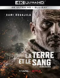 La Terre et le sang [WEB-DL 4K] - FRENCH