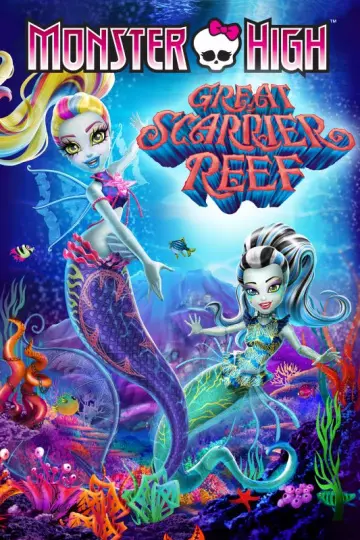 Monster High: La Grande Barrière Des Frayeurs  [WEB-DL 1080p] - FRENCH