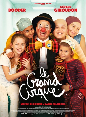 Le Grand cirque  [WEBRIP 720p] - FRENCH