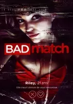 Bad Match  [HDRIP] - FRENCH