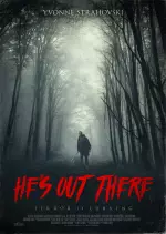 He's Out There  [WEBRIP] - VOSTFR