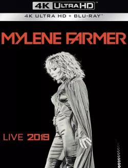 Mylène Farmer 2019 - Le Film  [BLURAY REMUX 4K] - FRENCH