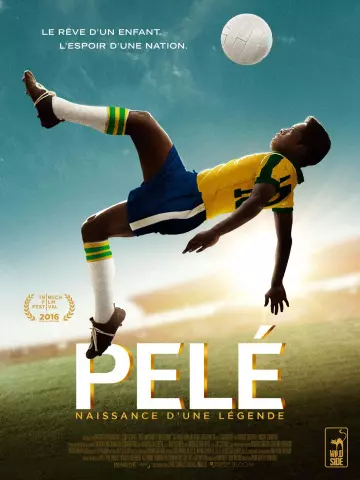 Pelé - naissance d’une légende  [BDRIP] - TRUEFRENCH