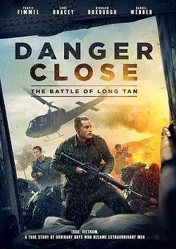 Danger Close  [BDRIP] - FRENCH