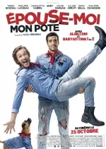 Epouse-moi mon pote  [HDRIP] - FRENCH