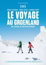 Le Voyage au Groenland  [WEB-DL 1080p] - FRENCH