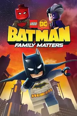 LEGO DC: Batman - Family Matters  [HDRIP] - FRENCH