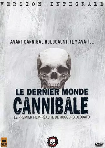 Le Dernier Monde Cannibale  [DVDRIP] - TRUEFRENCH