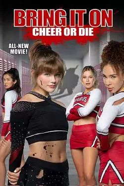 Bring It On: Cheer or Die  [WEB-DL 1080p] - FRENCH