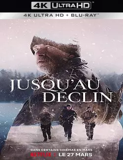 Jusqu'au déclin  [WEB-DL 4K] - MULTI (FRENCH)