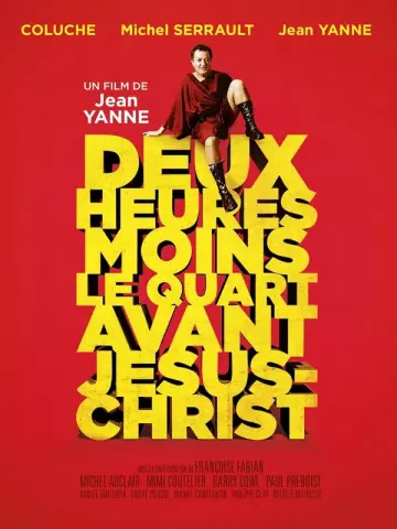 Deux heures moins le quart avant Jésus-Christ [BDRIP] - FRENCH