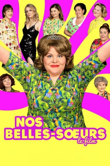 Nos belles-soeurs  [WEBRIP 720p] - FRENCH