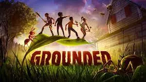 GROUNDED V1.0.0.3895  [PC]