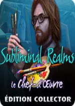 Subliminal Realms - Le Chef d'oeuvre Édition Collector  [PC]