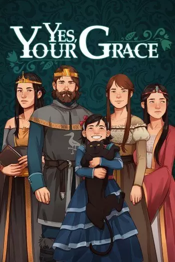 YES YOUR GRACE V1.0.7  [PC]