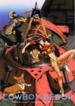 Cowboy Bebop - vostfr