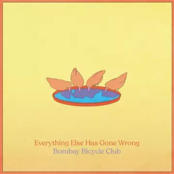 Bombay Bicycle Club - Everything Else Has Gone Wrong  [Albums]