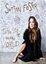 Sutton Foster – Take Me To The World  [Albums]