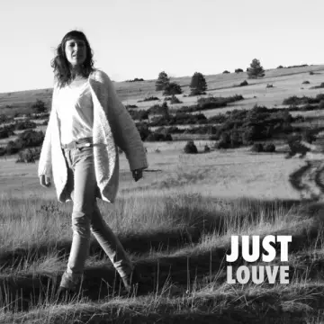 JUST - Louve  [Albums]