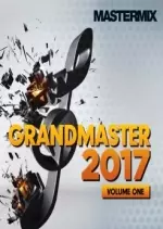 Mastermix Grandmaster 2017 Volume 1  [Albums]