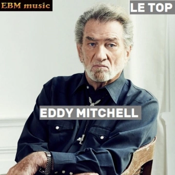 LE TOP - EDDY MITCHELL  [Albums]