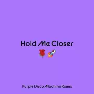 ELTON JOHN - Hold Me Closer (Purple Disco Machine Remix)  [Albums]