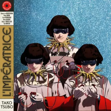 L'Impératrice - Tako Tsubo  [Albums]