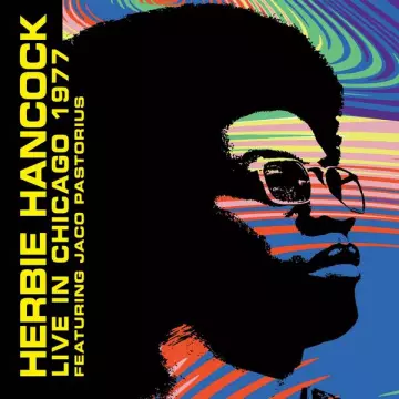 Herbie Hancock, Jaco Pastorius - Live In Chicago 77  [Albums]