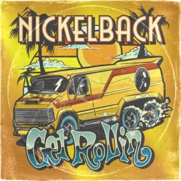 Nickelback - Get Rollin'  [Albums]