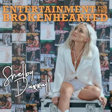 Shelby Darrall - Entertainment For The Brokenhearted  [Albums]