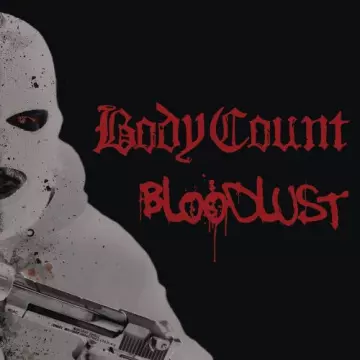 Body Count - Bloodlust  [Albums]