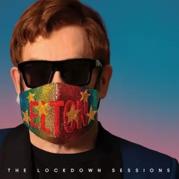 ELTON JOHN - The Lockdown Sessions (Deluxe)  [Albums]