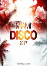 Miami Disco 2017  [Albums]