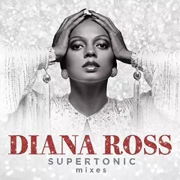 Diana Ross - Supertonic: Mixes  [Albums]