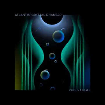 Robert Slap - Crystal Chamber  [Albums]