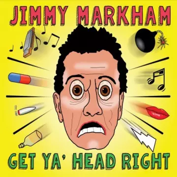 Jimmy Markham - Get Ya Head Right  [Albums]