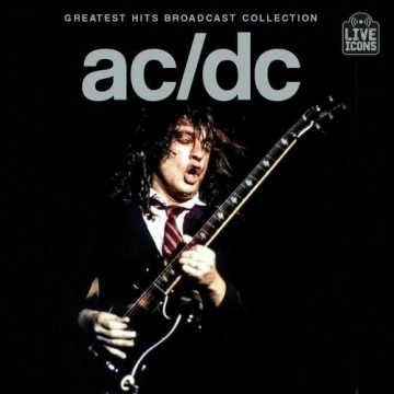 FLAC AC/DC - Greatest Hits Broadcast Collection 2024 [Albums]