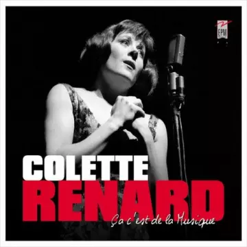 Colette Renard - Ca, c'est de la musique  [Albums]