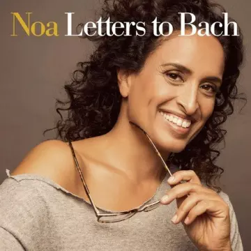 Noa - Letters to Bach  [Albums]