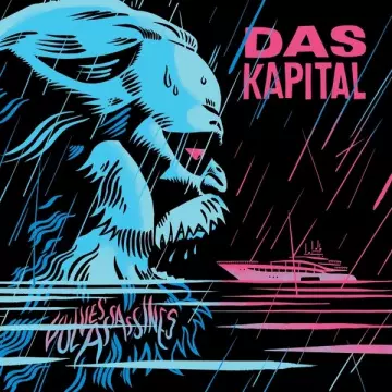 Les Vulves Assassines - Das Kapital  [Albums]