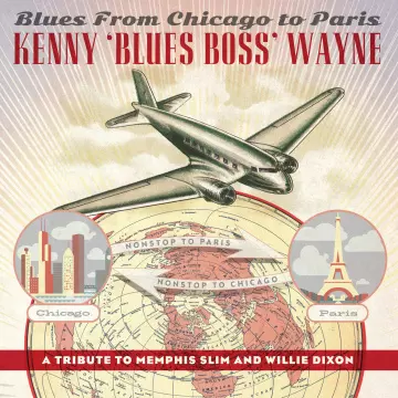 Kenny 'Blues Boss' Wayne - Blues From Chicago To Paris  [Albums]