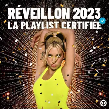 Réveillon 2023: La Playlist Soirée du Nouvel An  [Albums]