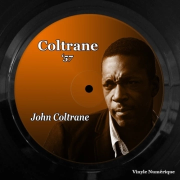 John Coltrane - Coltrane '57 (Remastered) (1957/2023)  [Albums]