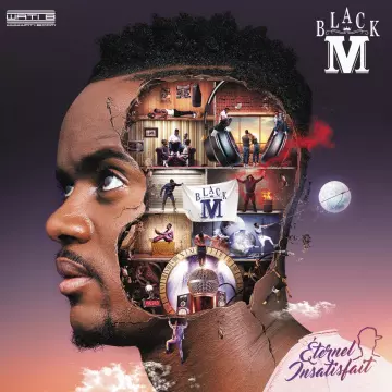 Black M - Éternel insatisfait  [Albums]