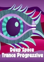 Deep Space Trance Progressive (2017)  [Albums]