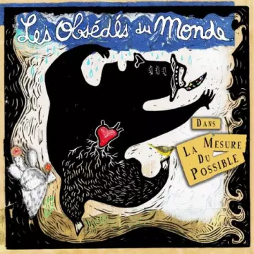 Les Obsédés du Monde - Dans la mesure du possible  [Albums]