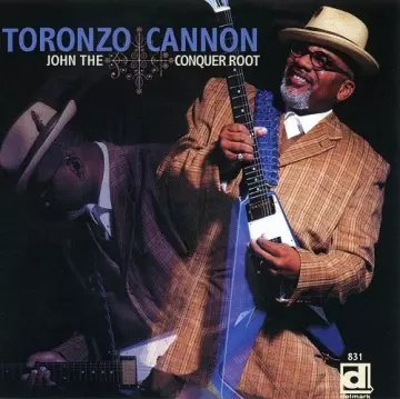 Toronzo Cannon - John The Conquer Root  [Albums]