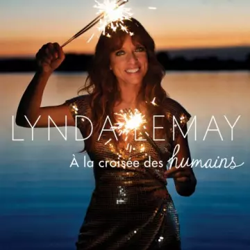 Lynda Lemay - À la croisée des humains  [Albums]